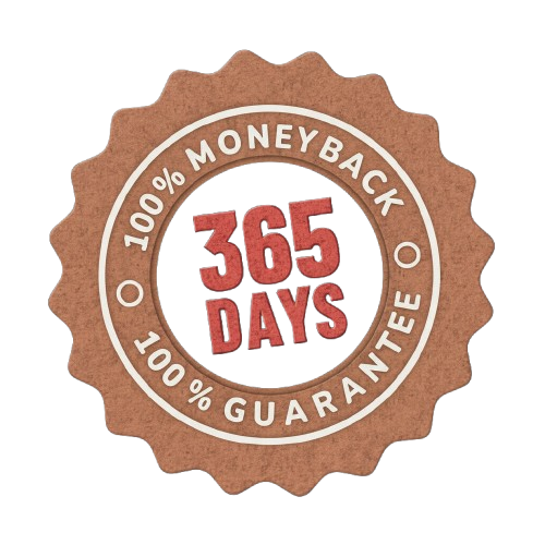 365 Days 100% Money Back Guarantee